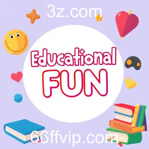Educational Fun